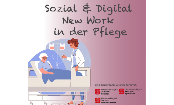 Sozial & digital: New Work in der Pflege